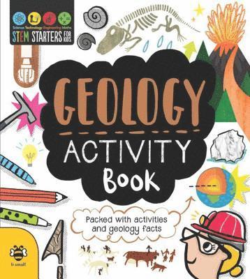 STEM Starters for Kids Geology Activity Book: Packed with Activities and Geology Facts 1