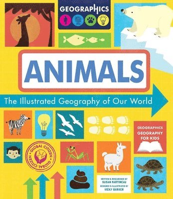 bokomslag Animals: The Illustrated Geography of Our World