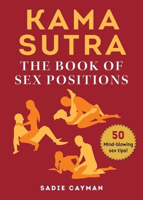 bokomslag Kama Sutra: The Book of Sex Positions