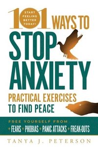 bokomslag 101 Ways to Stop Anxiety