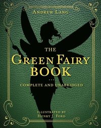 bokomslag The Green Fairy Book: Volume 3