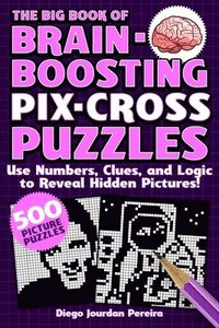 bokomslag Big Book Of Brain-Boosting Pix-Cross Puzzles