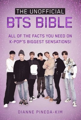 Dianne Pineda-Kim - Unofficial BTS Bible, Häftad