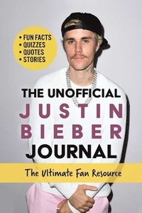 bokomslag Unofficial Justin Bieber Journal