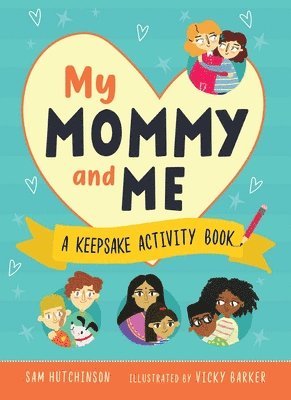 Sam Hutchinson - My Mommy and Me, Häftad
