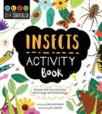 bokomslag Stem Starters for Kids Insects Activity Book: Activites about Bugs and Entomology