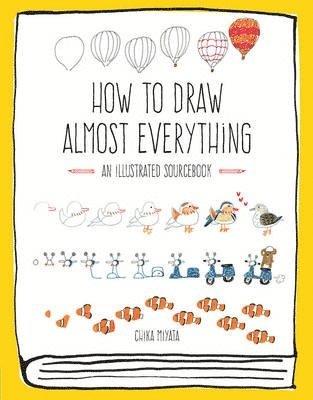 How to Draw Almost Everything 1