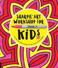 bokomslag Sharpie Art Workshop for Kids