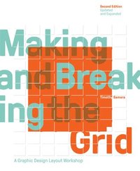 bokomslag Making and breaking the grid, second edition, updated and expanded - a grap