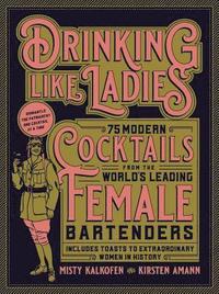 bokomslag Drinking Like Ladies