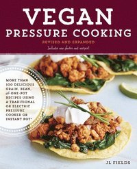 bokomslag Vegan Pressure Cooking, Revised and Expanded