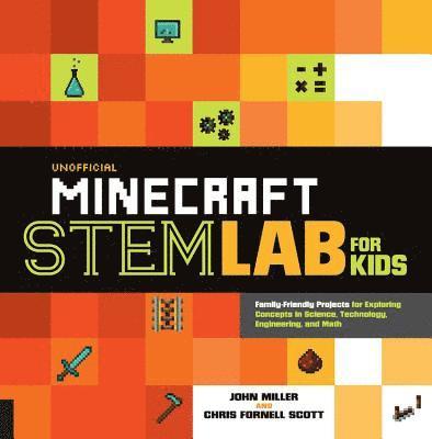 Unofficial Minecraft STEM Lab for Kids: Volume 16 1