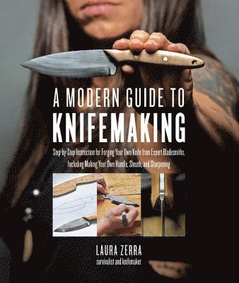 A Modern Guide to Knifemaking 1
