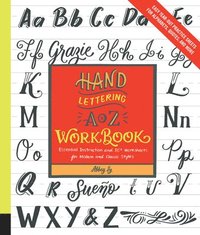 bokomslag Hand Lettering A to Z Workbook: Essential Instruction and 80+ Worksheets for Modern and Classic Styles - Easy Tear-Out Practice Sheets for Alphabets,