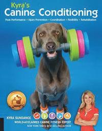 bokomslag Kyra's Canine Conditioning