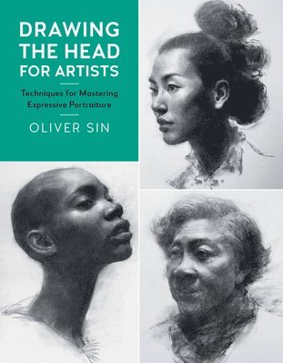 Oliver Sin - Drawing the Head for Artists, Häftad