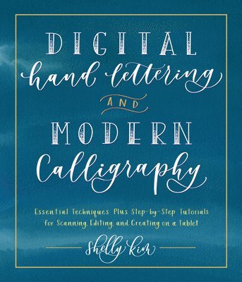 Digital Hand Lettering and Modern Calligraphy 1