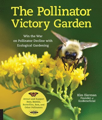 bokomslag The Pollinator Victory Garden