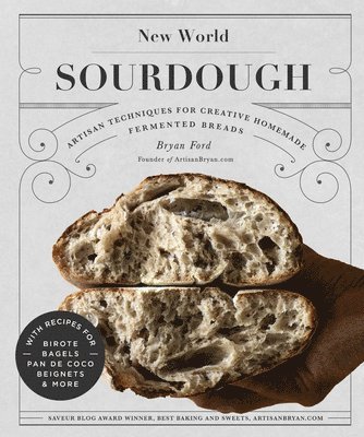 Bryan Ford - New World Sourdough, Inbunden