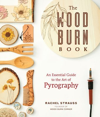 bokomslag The Wood Burn Book