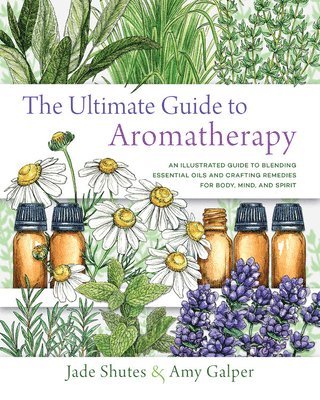 The Ultimate Guide to Aromatherapy: Volume 9 1