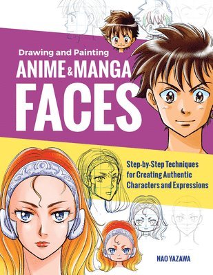 bokomslag Drawing and Painting Anime and Manga Faces