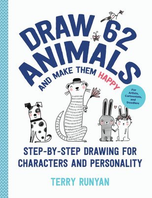 Terry Runyan - Draw 62 Animals and Make Them Happy, Häftad