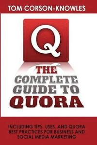 bokomslag The Complete Guide to Quora