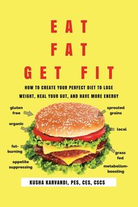 bokomslag Eat Fat, Get Fit