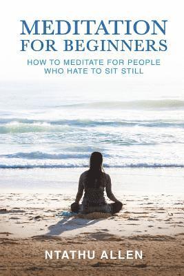 bokomslag Meditation for Beginners