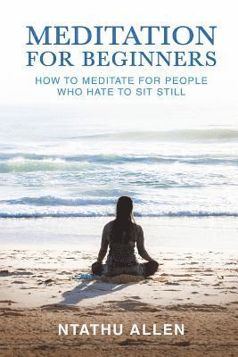 Meditation for Beginners 1