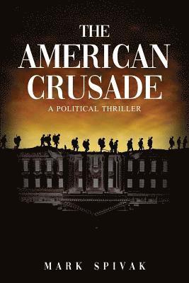 bokomslag American Crusade