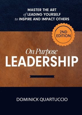 On Purpose Leadership 1