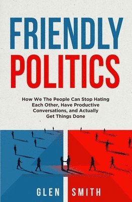 Friendly Politics 1