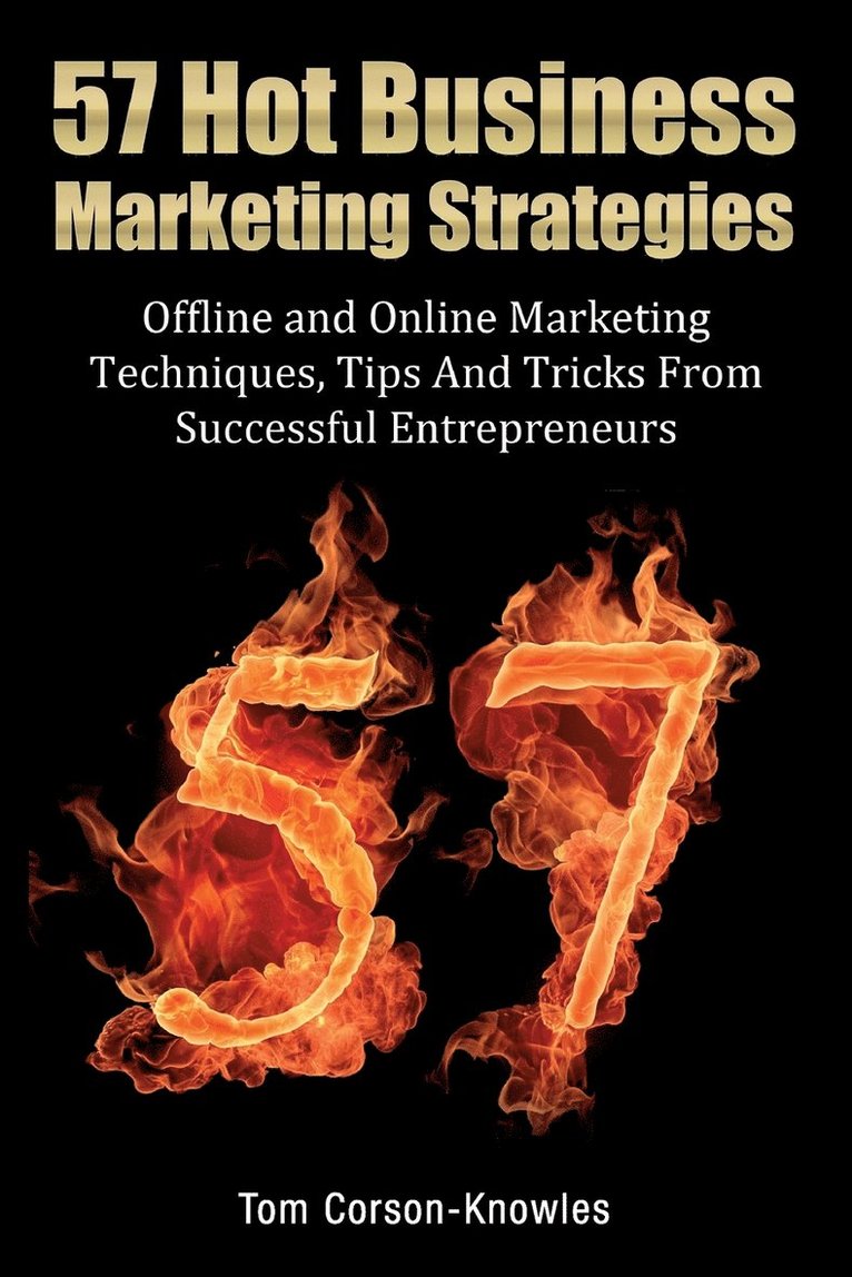 57 Hot Business Marketing Strategies 1