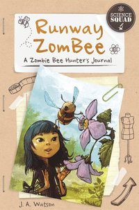 bokomslag Science Squad: Runway ZomBee: A Zombie Bee Hunter's Journal