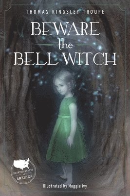 bokomslag Beware the Bell Witch