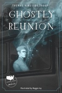 bokomslag Ghostly Reunion