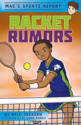 bokomslag Mac's Sports Report: Racket Rumors