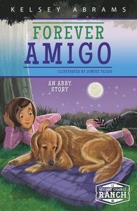 bokomslag Forever Amigo: An Abby Story