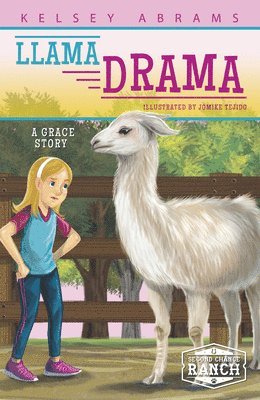 Llama Drama : A Grace Story 1