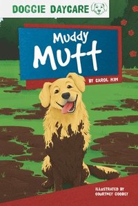 bokomslag Doggy Daycare: Muddy Mutt