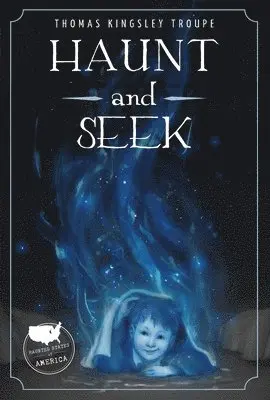 Thomas Kingsley Troupe - Haunt and Seek, Häftad. Tillgänglighet: Lägg i varukorg