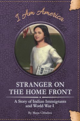 Maya Chhabra - Stranger on the Home Front, Inbunden
