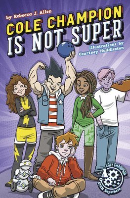 bokomslag Cole Champion Is Not Super