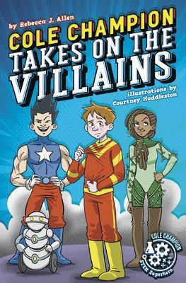 bokomslag Cole Champion Takes On the Villains