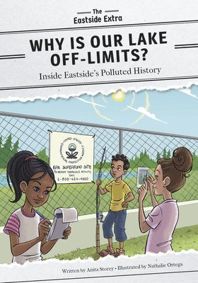 Anita Storey - Why Is Our Lake Off-Limits?, Häftad