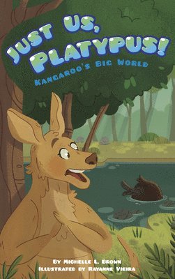 Michelle L. Brown, Michelle L Brown - Just Us, Platypus!, Inbunden
