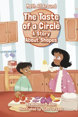 Taste Of A Circle: A Story About Shapes 1