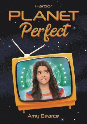 Amy Bearce - Planet Perfect, Inbunden